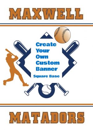 Baseball Custom Square Base Banner